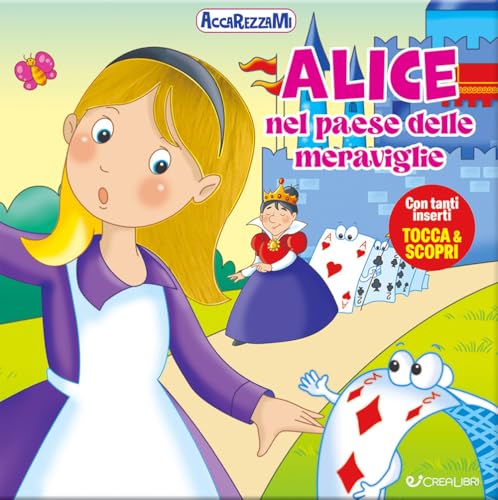 Alice Nel Paese Delle Meraviglie. Ediz. A Colori