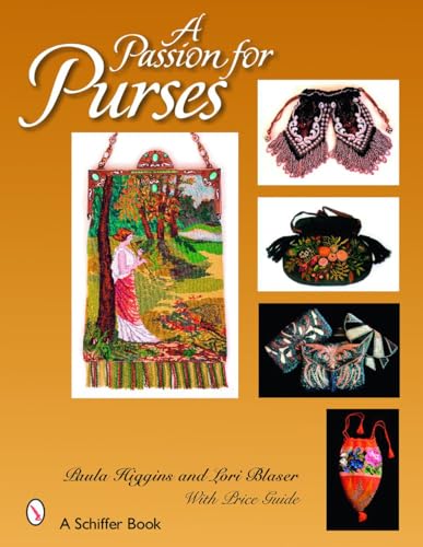 A Passion For Purses, 1600-2005