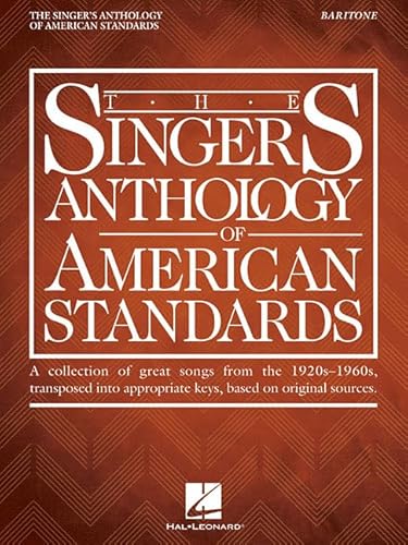 The Singer'S Anthology Of American Standards: Baritone Edition