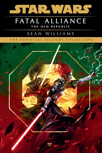Fatal Alliance: Star Wars Legends (The Old Republic): 3