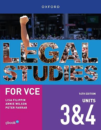 Legal Studies For Vce Unit 3 & 4 Student Book+Obook Pro (Oxford Vce Legal Studies)