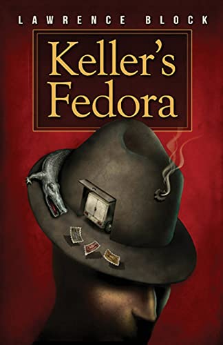 Keller'S Fedora: A Novella: Volume 6