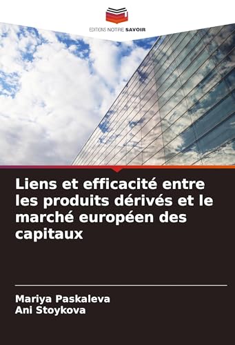 Liens Et Efficacité Entre Les Produits Dérivés Et Le Marché Européen Des Capitaux