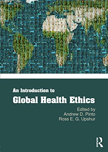 An Introduction To Global Health Ethics