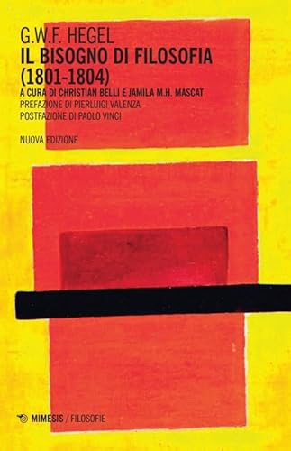 Il Bisogno Di Filosofia (1801-1804). Nuova Ediz.
