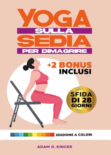 Yoga Sulla Sedia Per Dimagrire. Sfida Di 28 Giorni