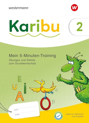 Karibu 2. Mein 5-Minuten-Training: Übungen Und Diktate Zum Grundwortschatz: Ausgabe 2024
