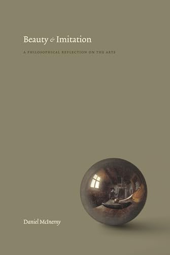 Beauty And Imitation: A Philosophical Reflection On The Arts