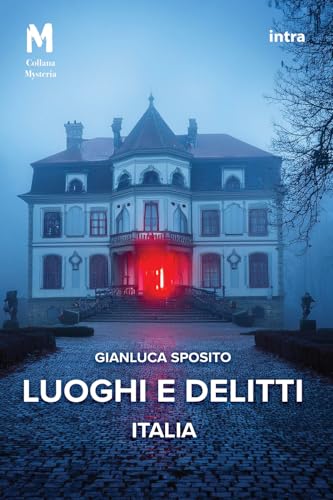 Luoghi E Delitti: Italia