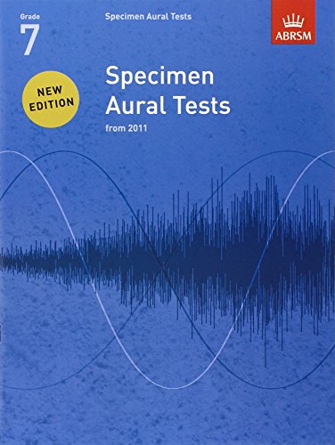 Specimen Aural Tests, Grade 7: New Edition From 2011