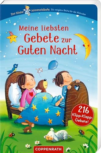 Meine Liebsten Gebete Zur Guten Nacht: 216 Klipp-Klapp-Gebete