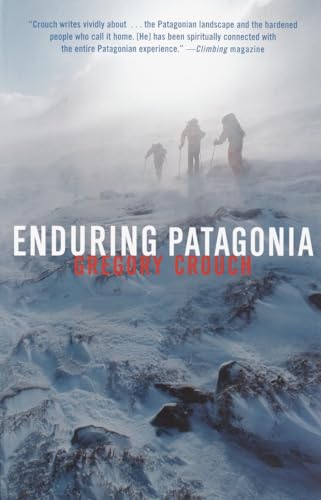 Enduring Patagonia [Lingua Inglese]