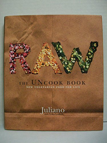 Raw: The Uncook Book : New Vegetarian Food For Life
