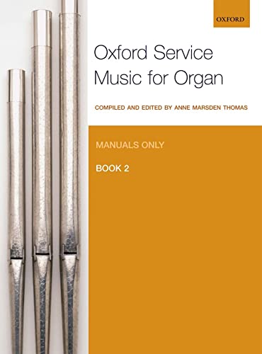 Oxford Service Music For Organ: Manuals Only, Book 2
