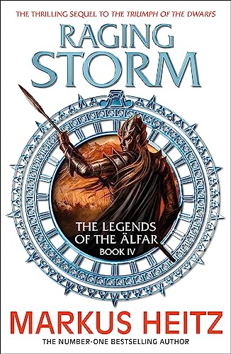 Raging Storm: The Legends Of The Alfar Book 4