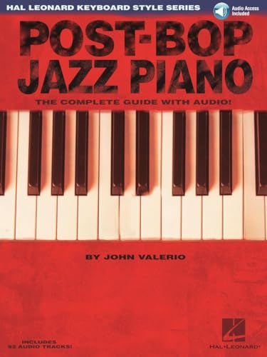 Post-Bop Jazz Piano - The Complete Guide With Audio!: Hal Leonard Keyboard Style Series [Lingua Inglese]