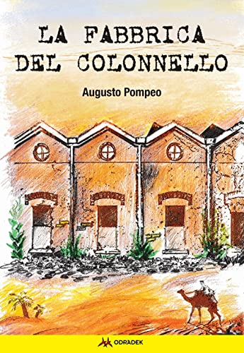 La Fabbrica Del Colonnello