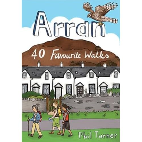 Arran: 40 Favourite Walks (Pocket Mountains) (Pocket Mountains S.)