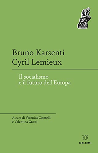 Il Socialismo E Il Futuro Dell'Europa