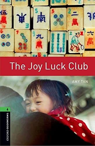 Oxford Bookworms Library: Level 6:: The Joy Luck Club