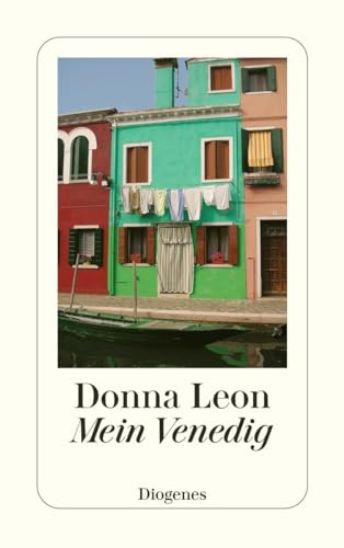 Mein Venedig: Ausgewählte Geschichten Aus Dem Band 'Über Venedig, Musik, Menschen Und Bücher': 23623