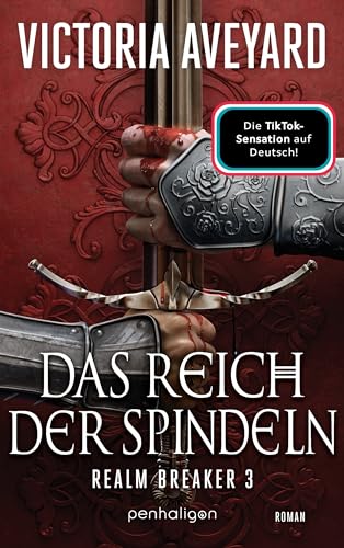 Das Reich Der Spindeln: Roman - Epische High-Fantasy: Die Deutsche Ausgabe Der Tiktok-Sensation "Fate Breaker": 3