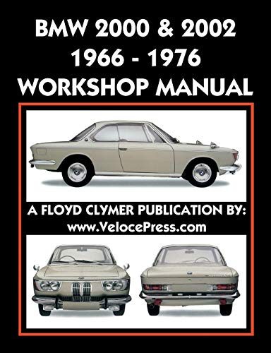 Bmw 2000 & 2002 1966-1976 Workshop Manual