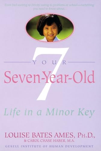 Your Seven-Year-Old: Life In A Minor Key
