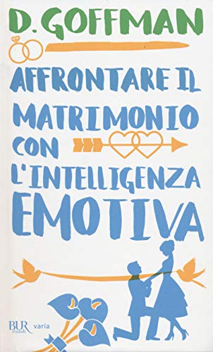 Affrontare Il Matrimonio Con L'Intelligenza Emotiva