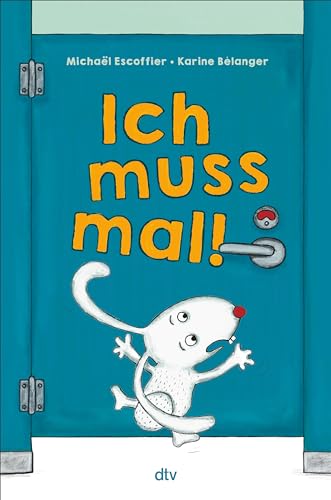 Ich Muss Mal!