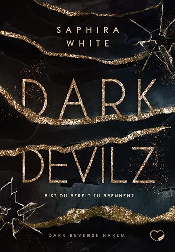 Dark Devilz: Bist Du Bereit Zu Brennen? (Dark Reverse Harem): 1