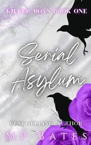 Serial Asylum: A Dark Mm Romance: 1