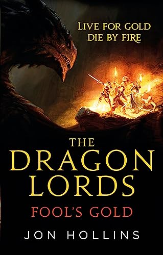 The Dragon Lords 1: Fool'S Gold