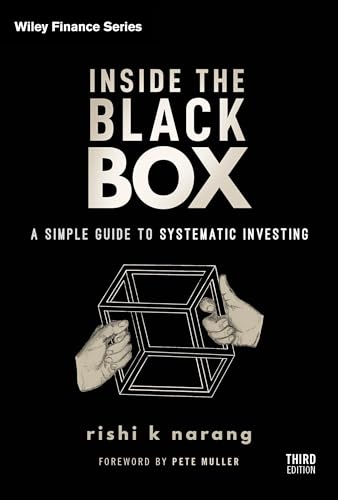 Inside The Black Box: A Simple Guide To Systematic Investing