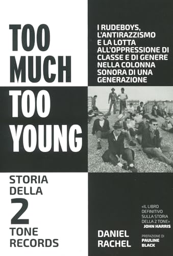 Too Much Too Young. Storia Della 2 Tone Records