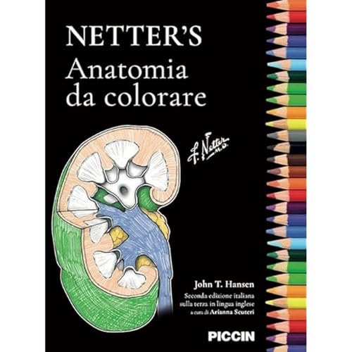 Piccin Nuova Libraria S.P.A. Netter'S. Anatomia Da Colorare