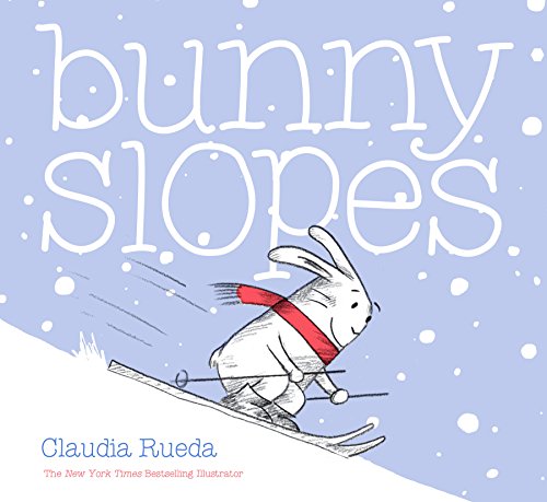 Bunny Slopes: (Winter Books For Kids, Snow Children'S Books, Skiing Books For Kids)