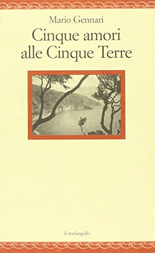Cinque Amori Alle Cinque Terre