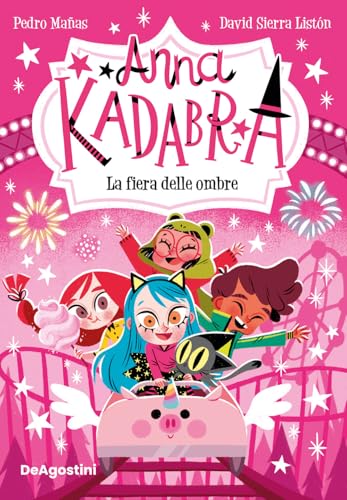 La Fiera Delle Ombre. Anna Kadabra
