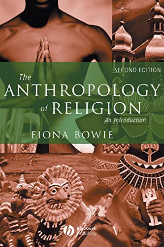 The Anthropology Of Religion: An Introduction