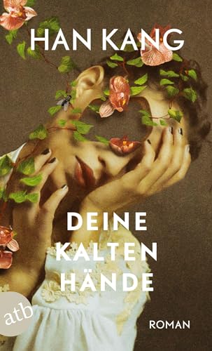 Deine Kalten Hände: Roman