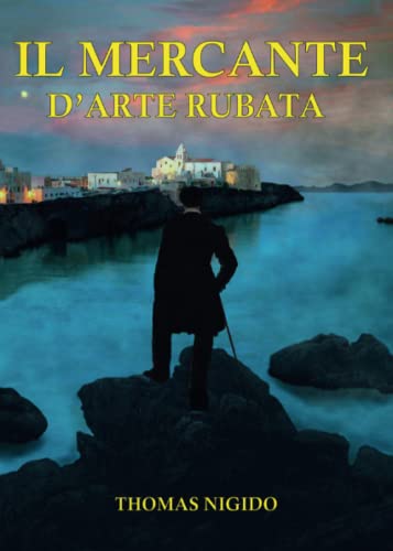 Il Mercante D'Arte Rubata