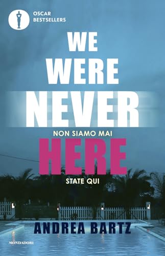 We Were Never Here. Ediz. Italiana