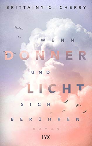 Wenn Donner Und Licht Sich Berühren