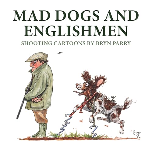 Mad Dogs And Englishmen: Shooting Cartoons By Bryn Parry