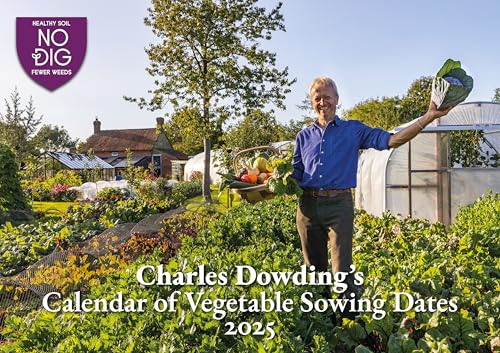 Charles Dowding'S Calendar Of Vegetable Sowing Dates 2025
