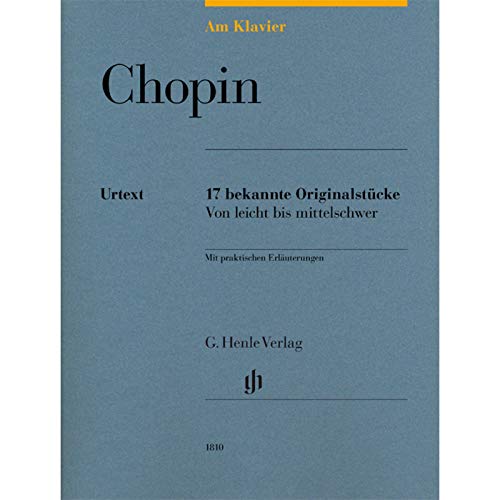 Am Klavier - Chopin: 17 Bekannte Originalstücke Von Leicht Bis Mittelschwer: Instrumentation: Piano Solo