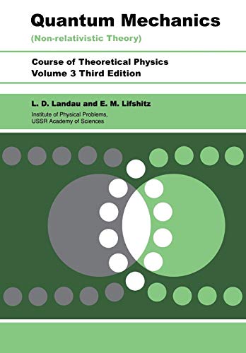 Quantum Mechanics: Non-Relativistic Theory: 3