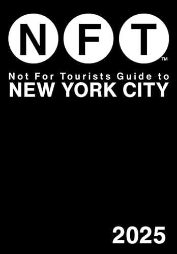 Not For Tourists Guide To New York City 2025
