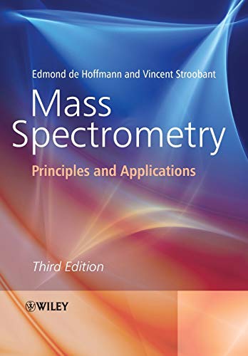 Mass Spectrometry: Principles And Applications, 3Rd Edition [Lingua Inglese]